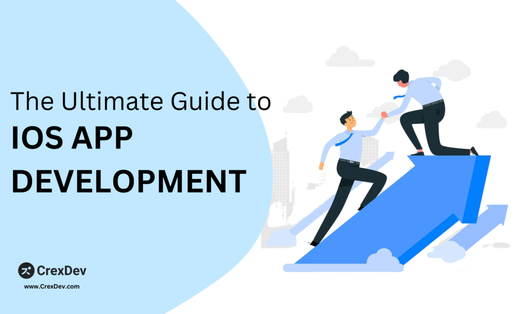 The Ultimate Guide to iOS App Development