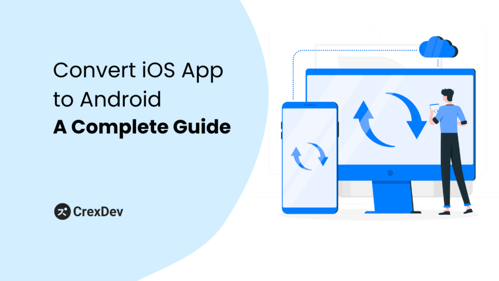 Convert iOS App to Android